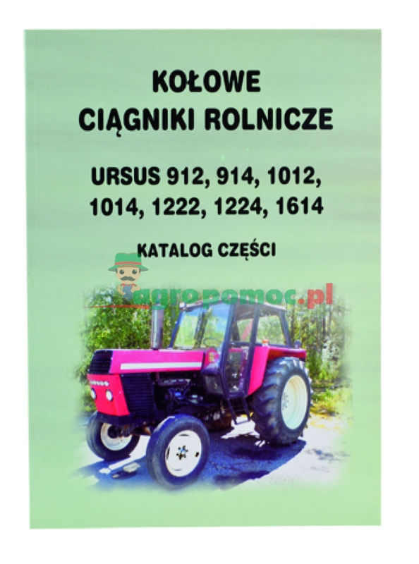 AGTECH Katalog ciągnik Ursus 912 - 1614 poszerzony | Ursus 912 - 1614 poszerzony | zdjęcie nr 1